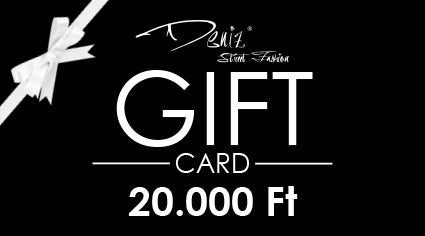 Deniz Street Fashion Gift Card 20.000 Ft